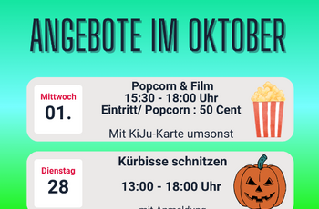 Aushang in grün mit Bild von Kürbis und Pocorn mit Informationen zu den Angeboten