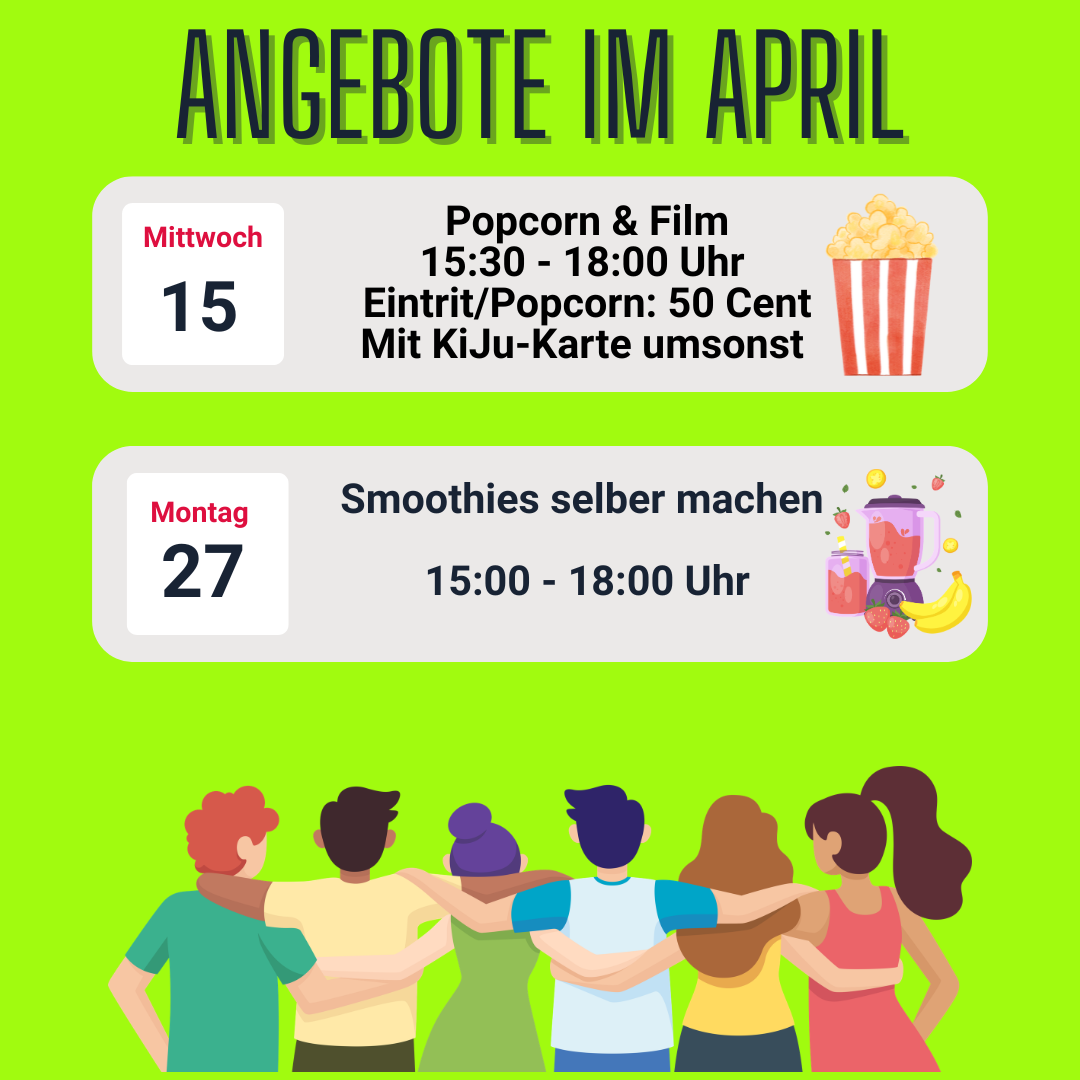 Aushang mit Infos zu beiden Angeboten. 6 junge Leute stehen Arm in Arm mit dem Rücken zum Betrachter